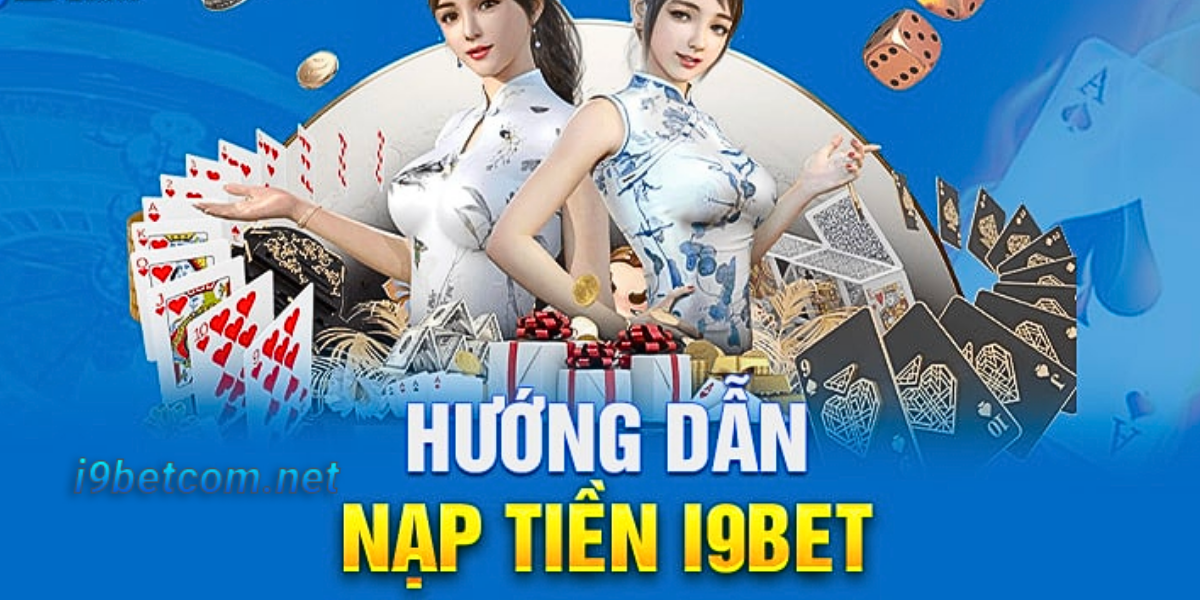 Nạp tiền i9BET