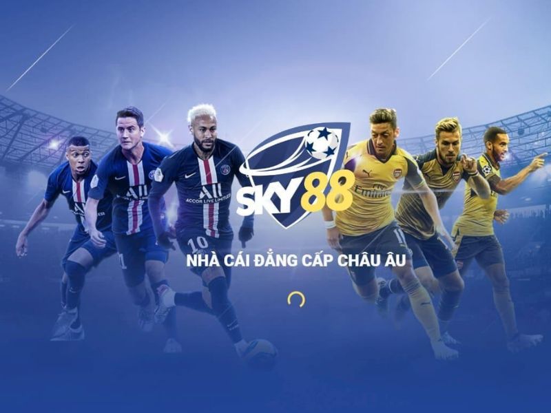 Sky88 - Nhà cái đẳng cấp uy tín được đông đảo người chơi tin tưởng