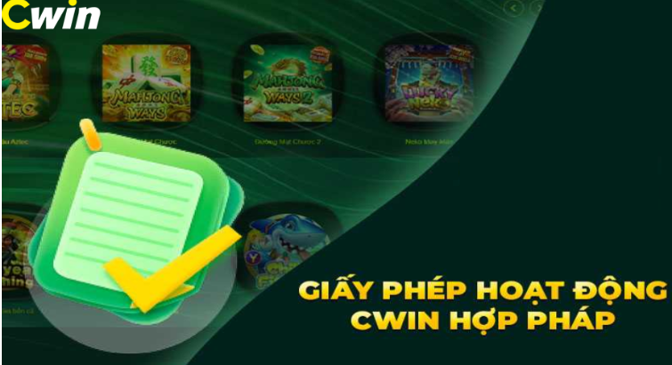 Nhà cái uy tín Cwin với giấy phép hoạt động hợp pháp